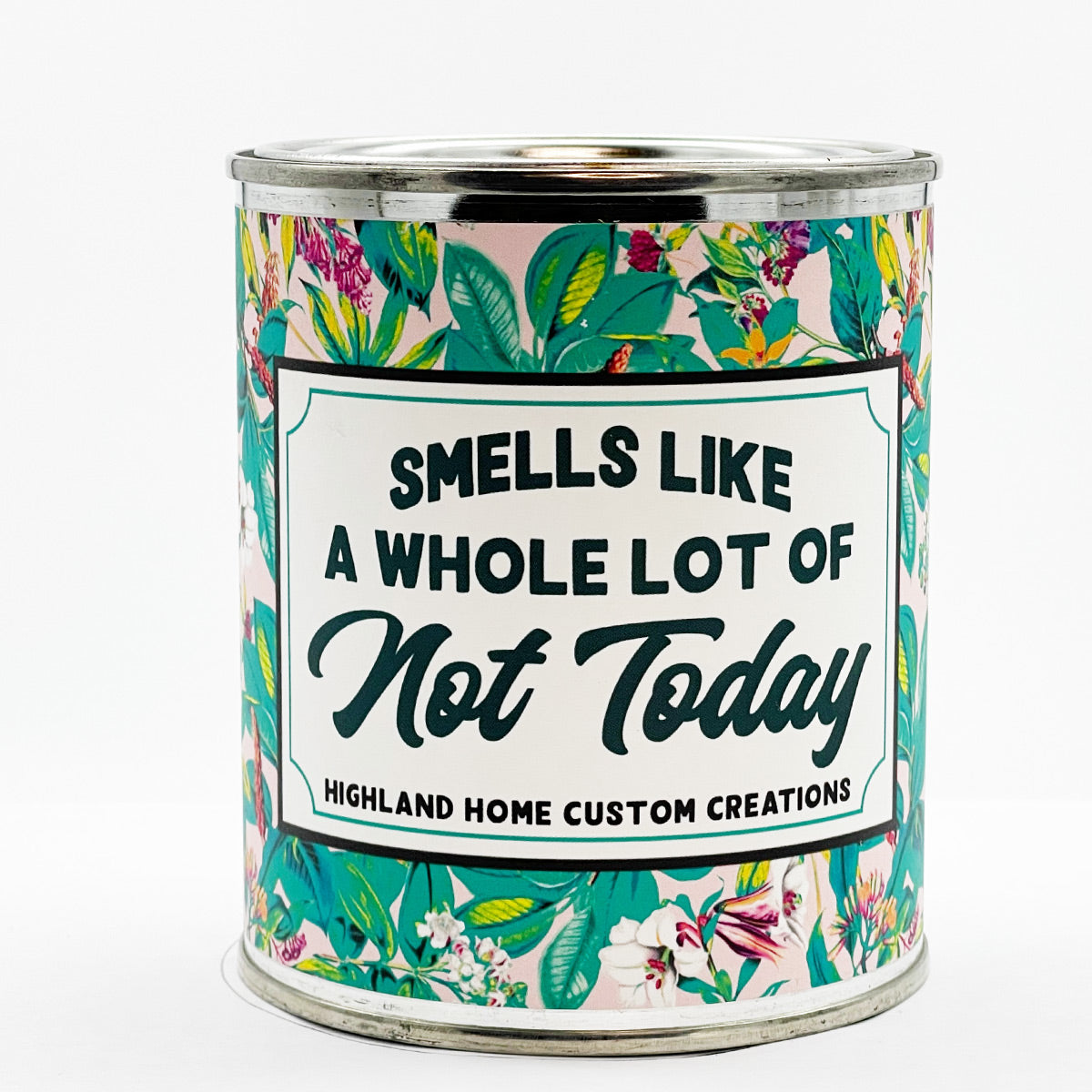 Not Today Custom Candle